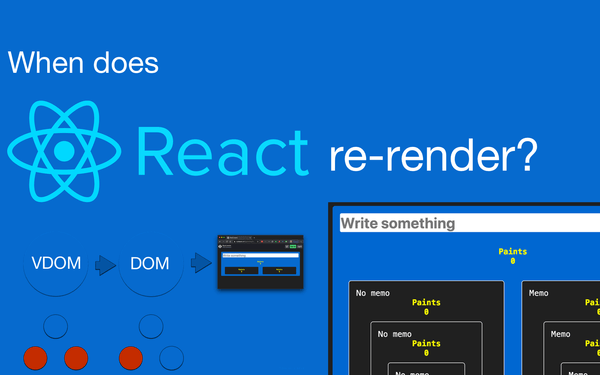 When does React re-render components?